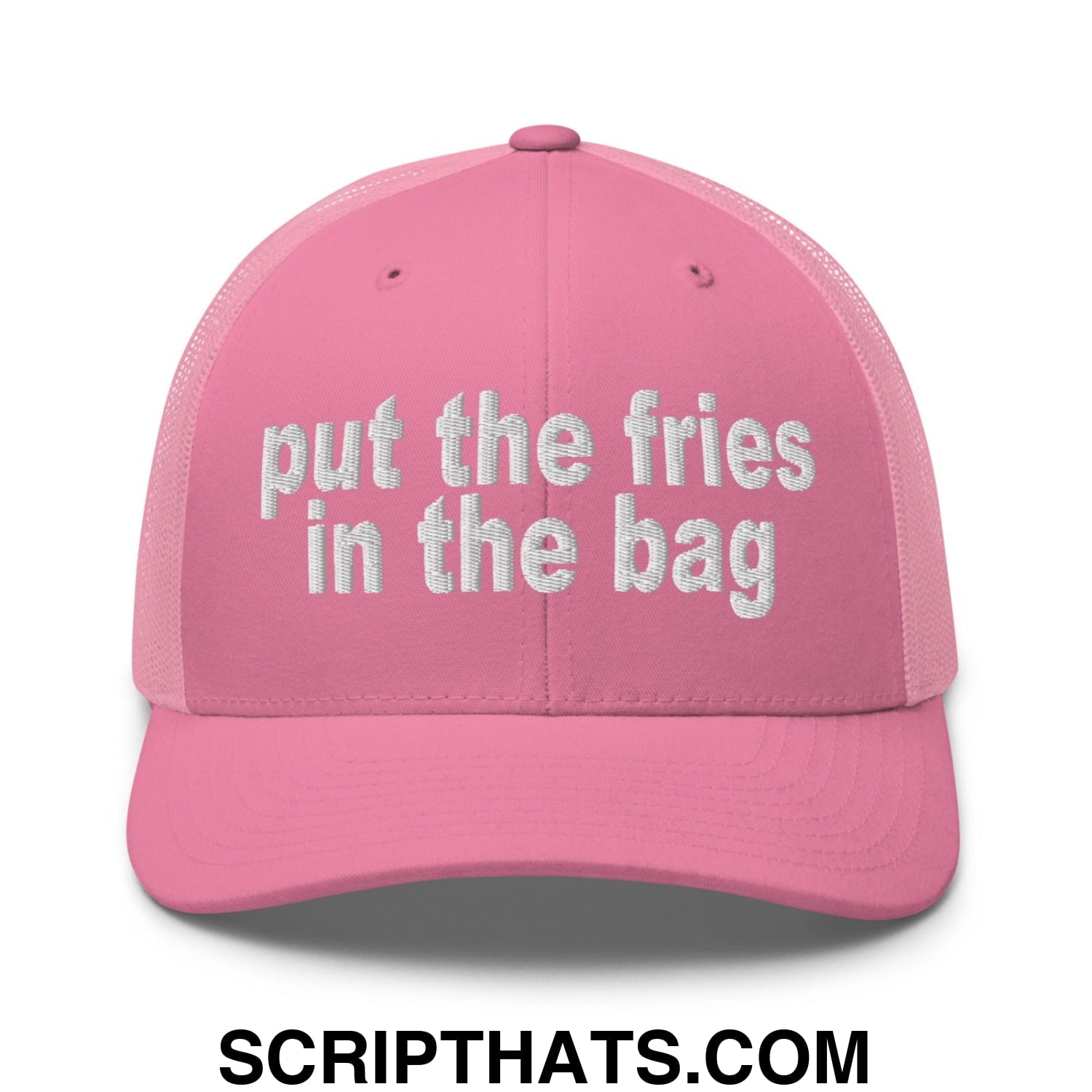 Put the Fries in the Bag Embroidered Mesh Trucker Hat Pink