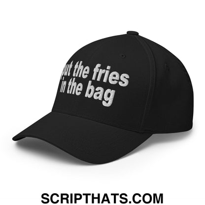 Put the Fries in the Bag Embroidered Stretch Fit Baseball Hat Black