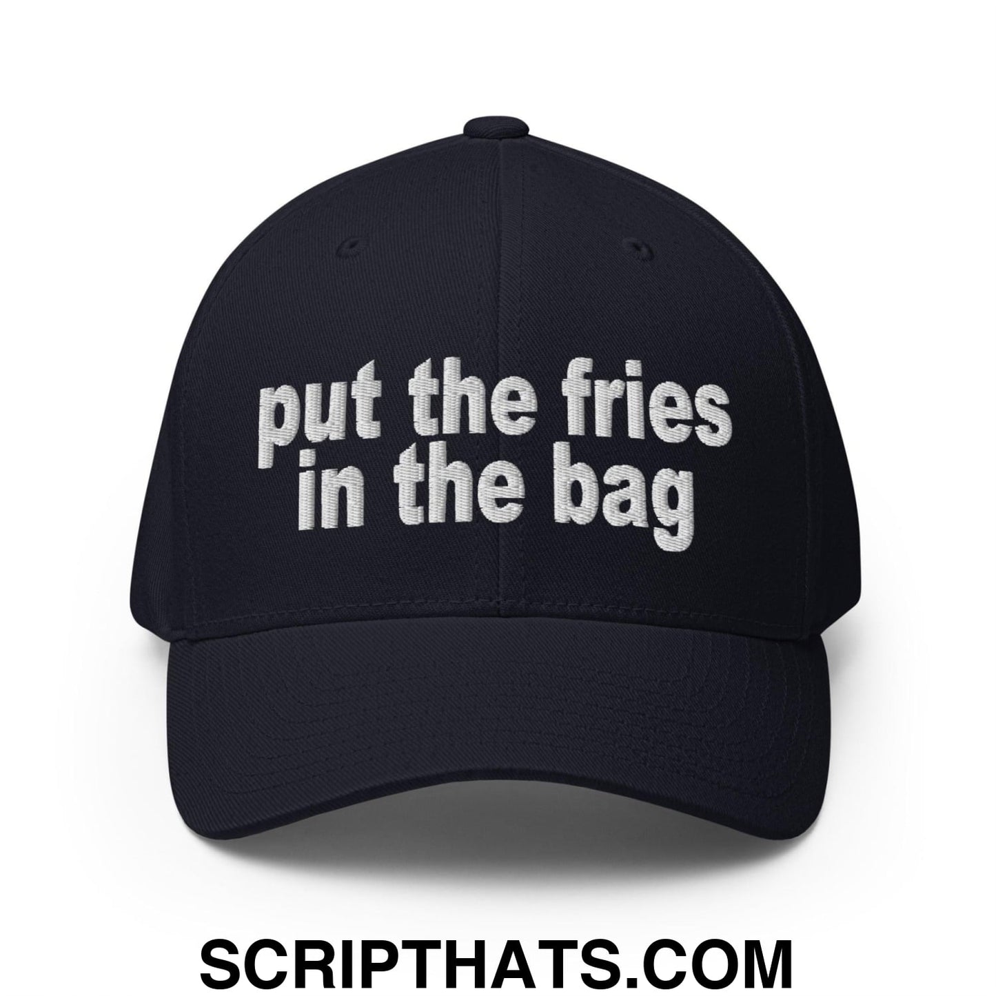 Put the Fries in the Bag Embroidered Stretch Fit Baseball Hat Dark Navy