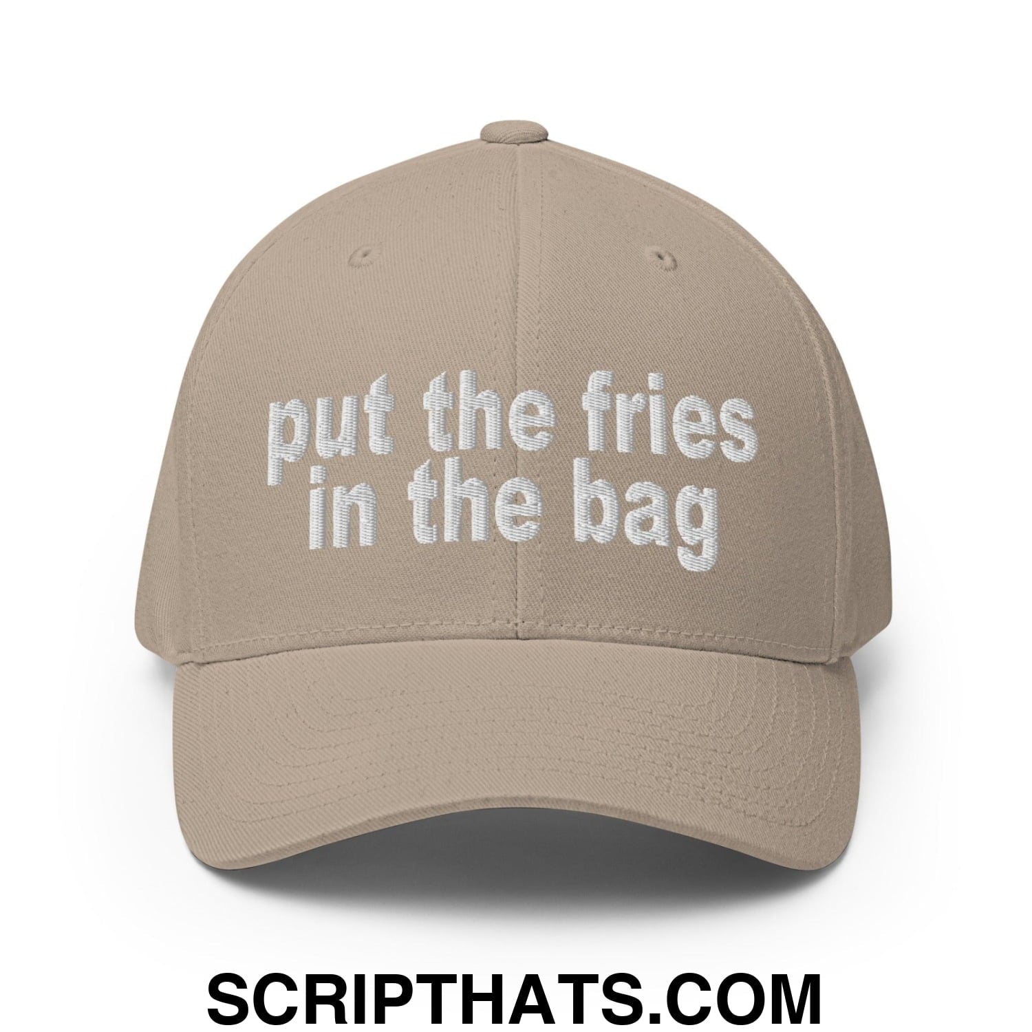 Put the Fries in the Bag Embroidered Stretch Fit Baseball Hat Khaki