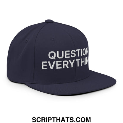 Question Everything Embroidered Flat Bill Brim Snapback Hat Navy