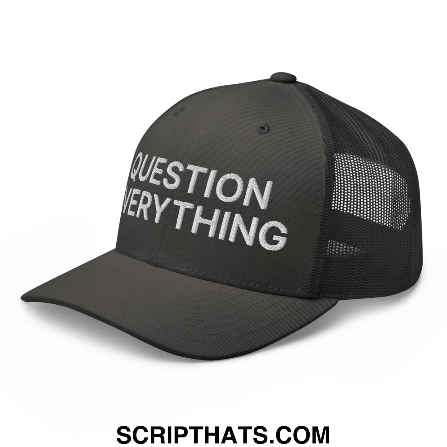 Question Everything Embroidered Mesh Trucker Hat Charcoal