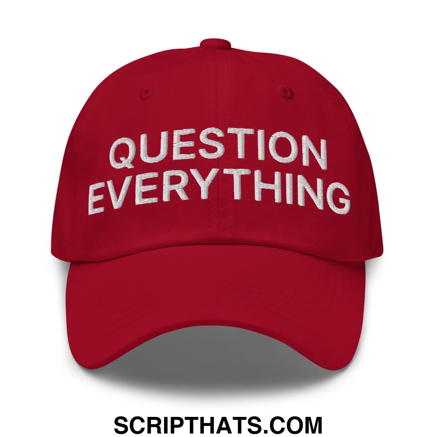 Question Everything Embroidered Unstructured Dad Hat Cranberry