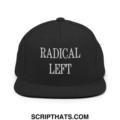 Radical Left Embroidered Flat Bill Brim Snapback Hat Black