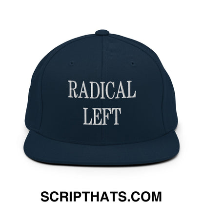 Radical Left Embroidered Flat Bill Brim Snapback Hat Dark Navy