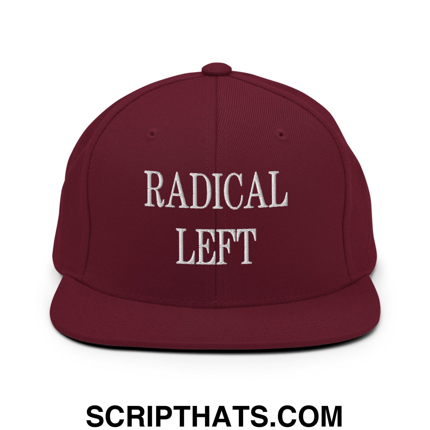 Radical Left Embroidered Flat Bill Brim Snapback Hat Maroon
