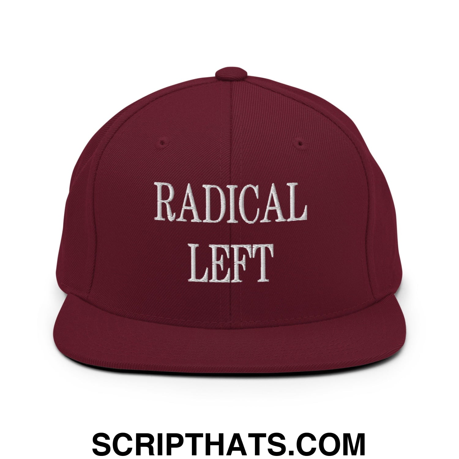 Radical Left Embroidered Flat Bill Brim Snapback Hat Maroon