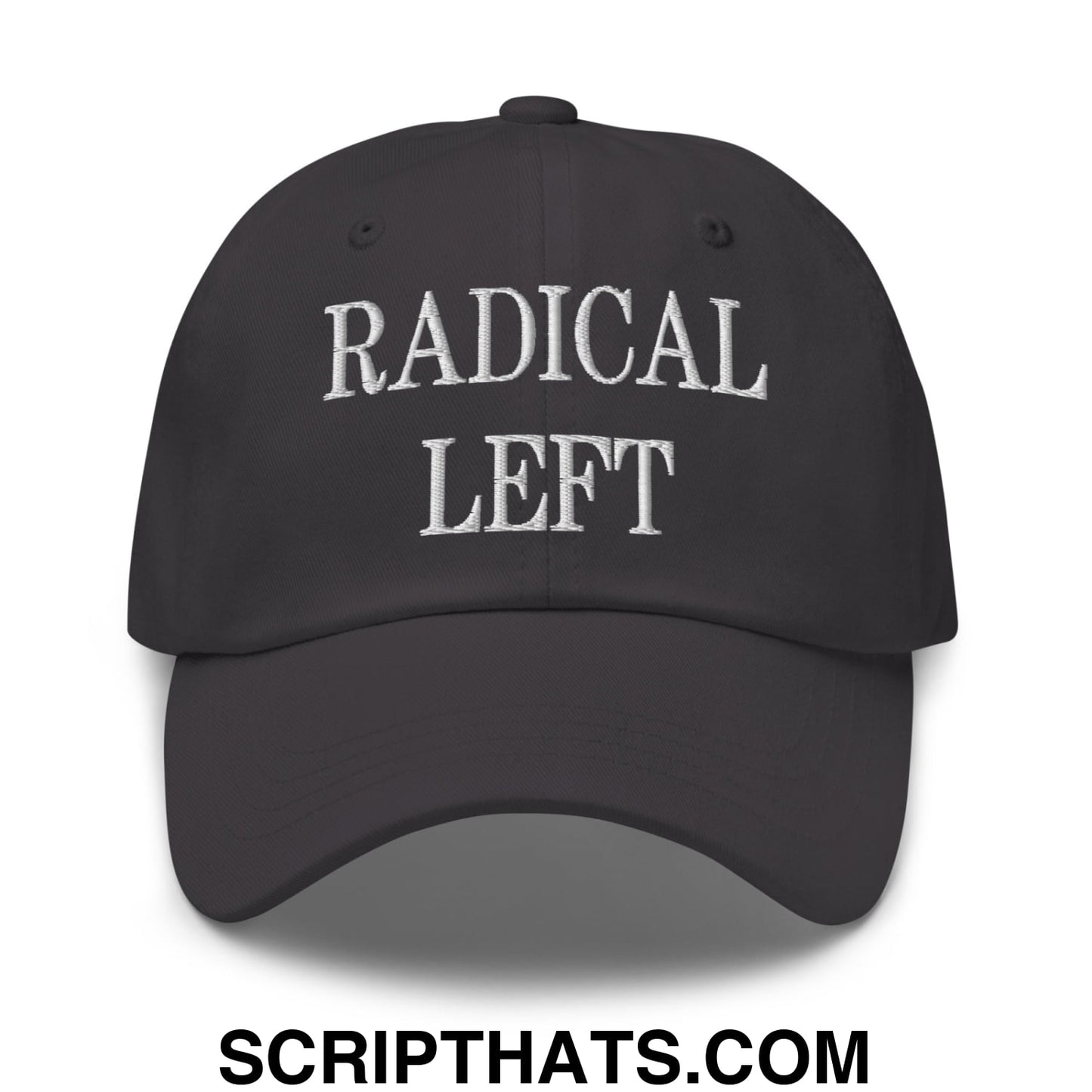 Radical Left Embroidered Unstructured Dad Hat Dark Grey