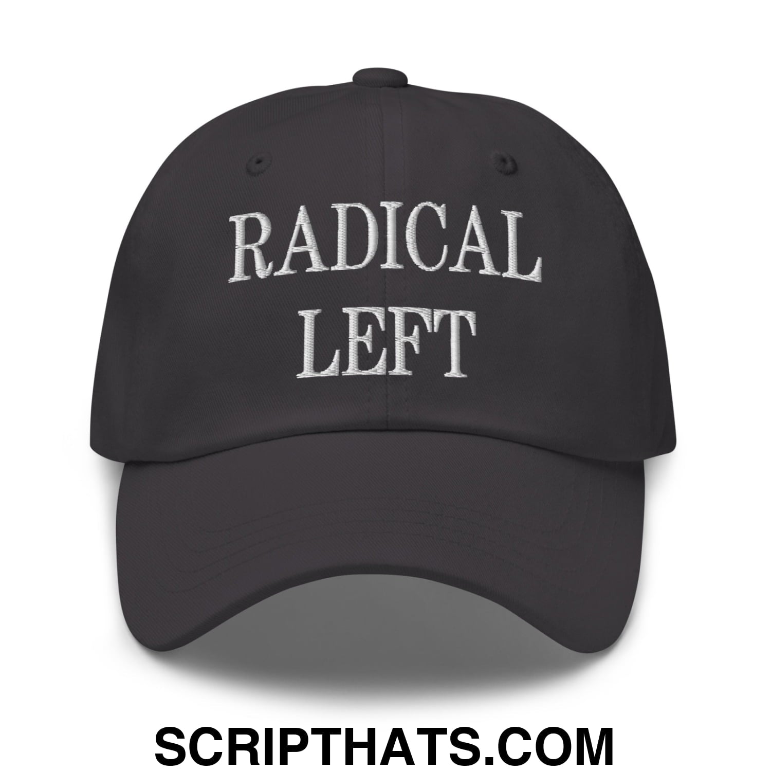 Radical Left Embroidered Unstructured Dad Hat Dark Grey