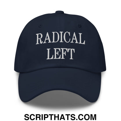 Radical Left Embroidered Unstructured Dad Hat Navy