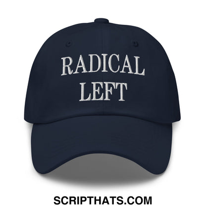Radical Left Embroidered Unstructured Dad Hat Navy
