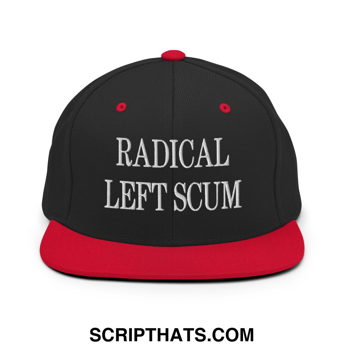 Black and red snapback hat with white embroidered radical left scum text and flat bill brim