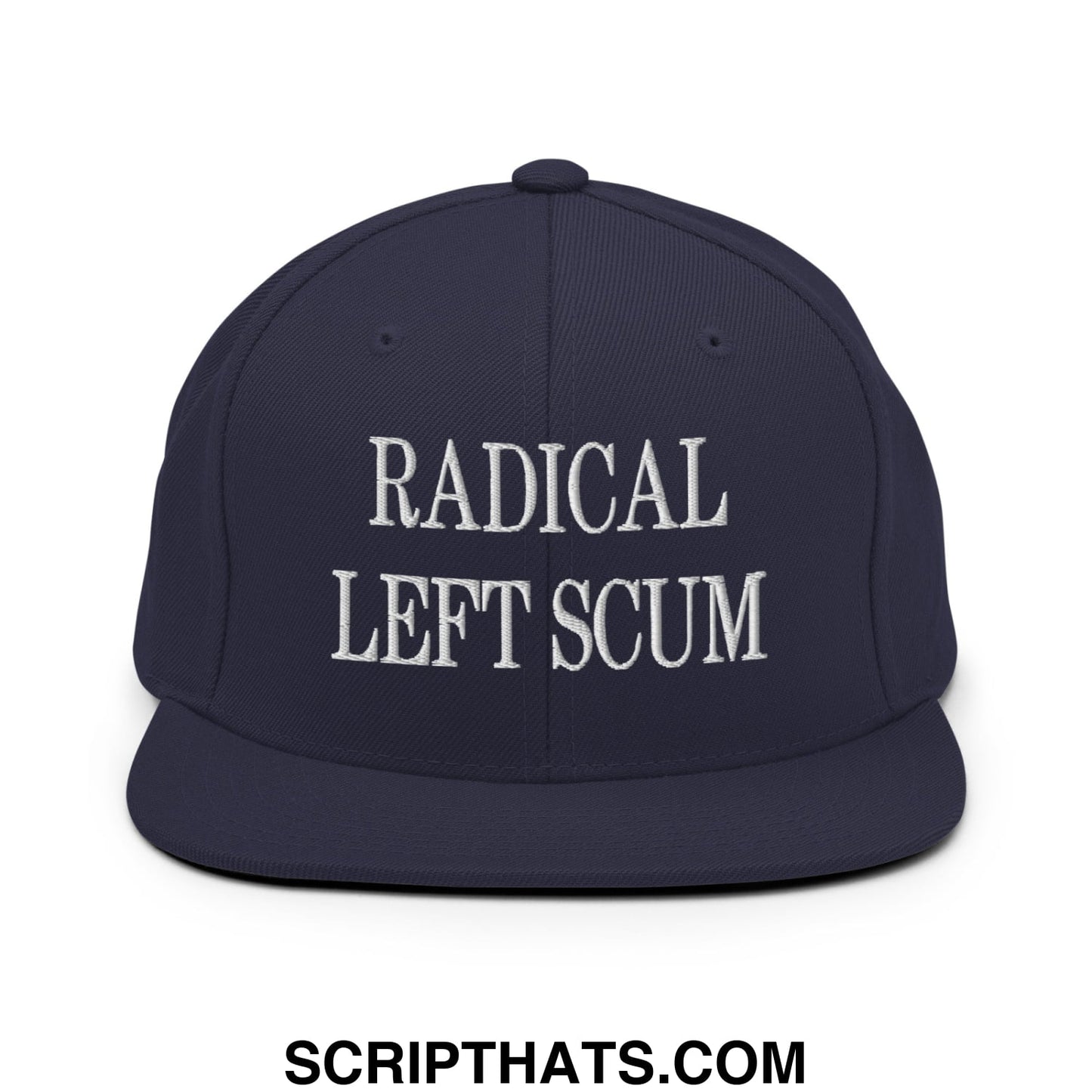 Navy blue snapback hat with white embroidered radical left scum text and flat bill brim