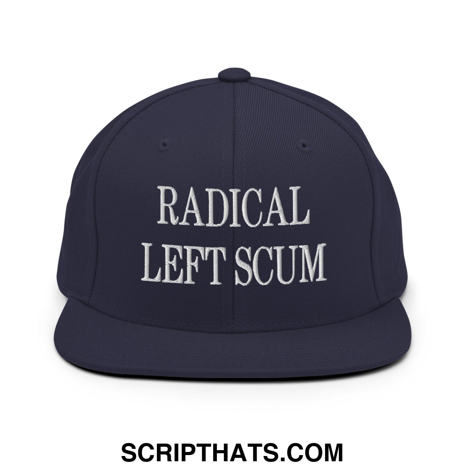 Navy blue snapback hat with white embroidered radical left scum text and flat bill brim