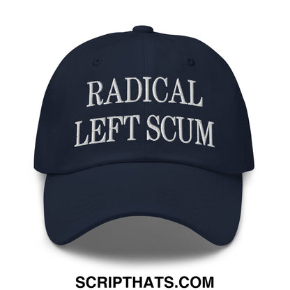 Navy blue unstructured dad hat with white embroidered radical left scum text for casual wear