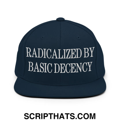 Radicalized by Basic Decency Embroidered Flat Bill Brim Snapback Hat Dark Navy