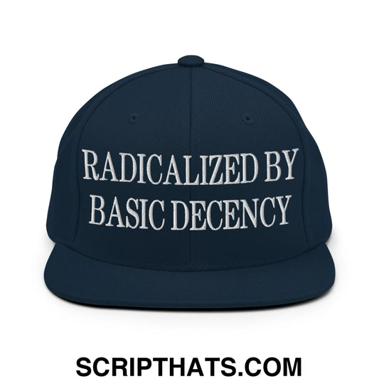 Radicalized by Basic Decency Embroidered Flat Bill Brim Snapback Hat Dark Navy