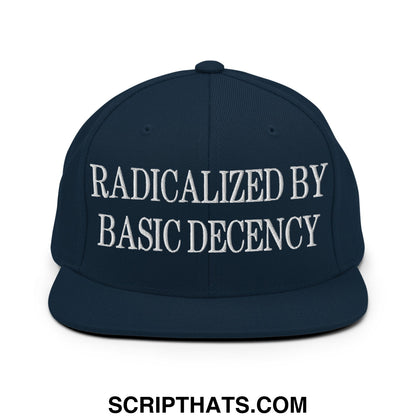 Navy blue snapback hat with white embroidered radicalized by basic decency text and flat bill brim