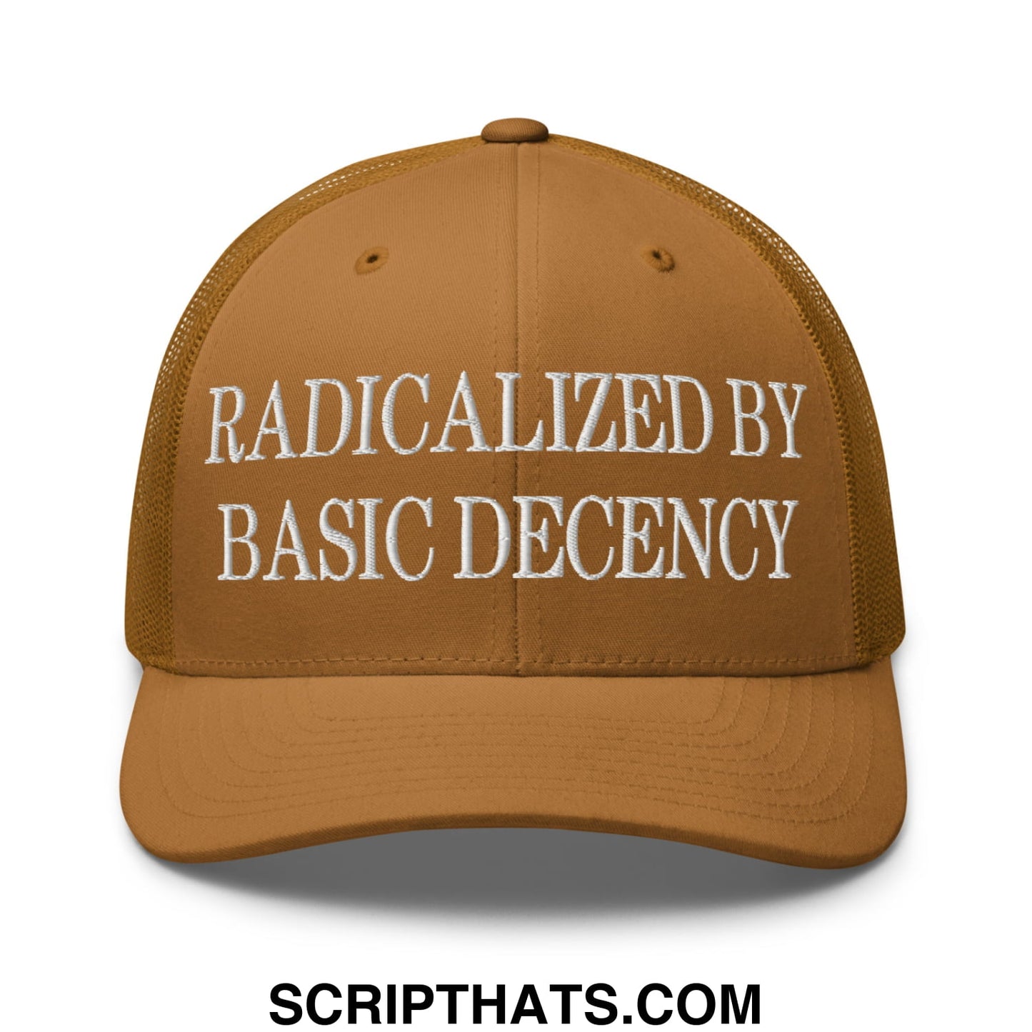 Radicalized by Basic Decency Embroidered Mesh Trucker Hat Caramel