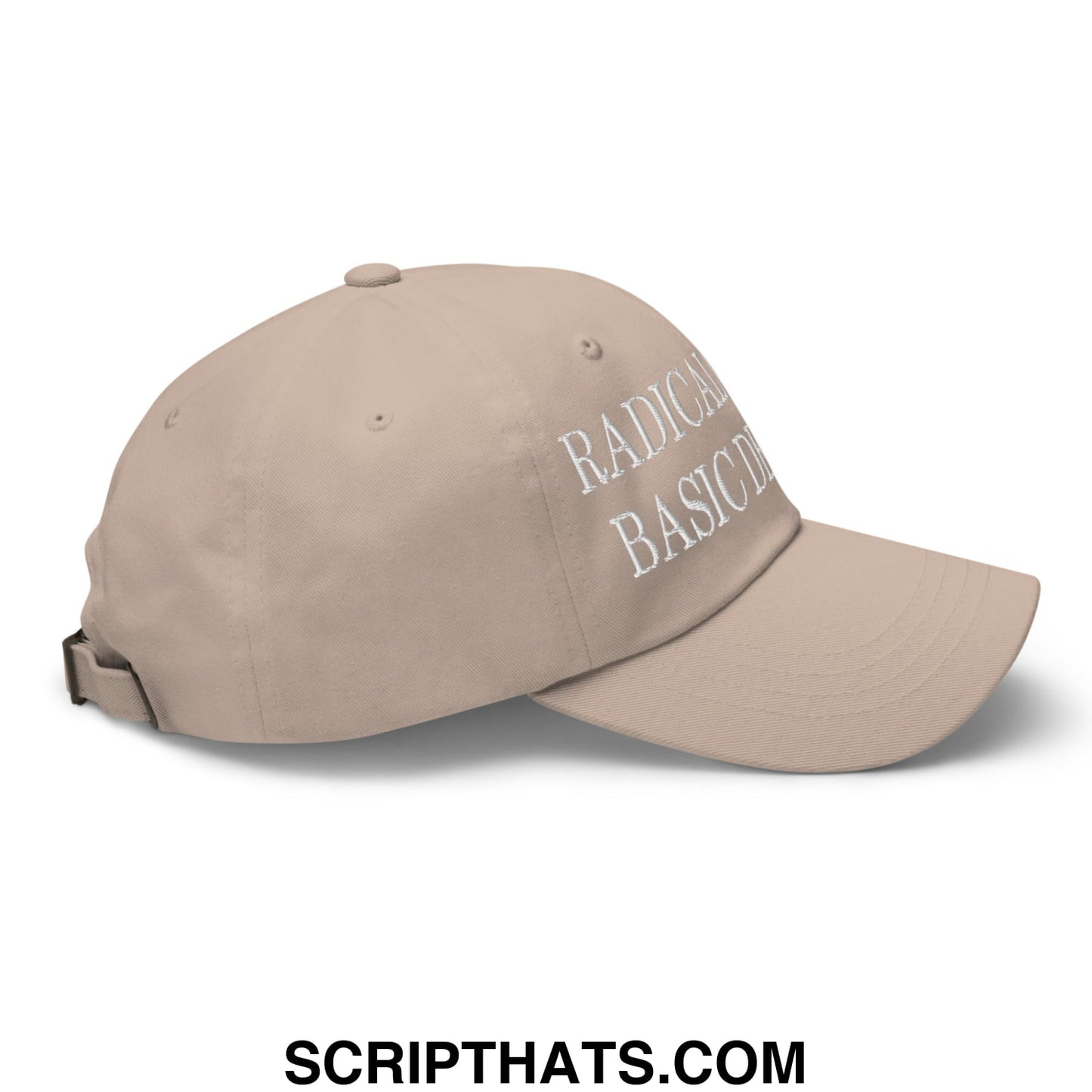 Beige unstructured dad hat featuring white embroidered radical basic text from radicalized by basic decency collection