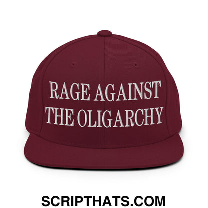 Rage Against The Oligarchy Embroidered Flat Bill Brim Snapback Hat Maroon