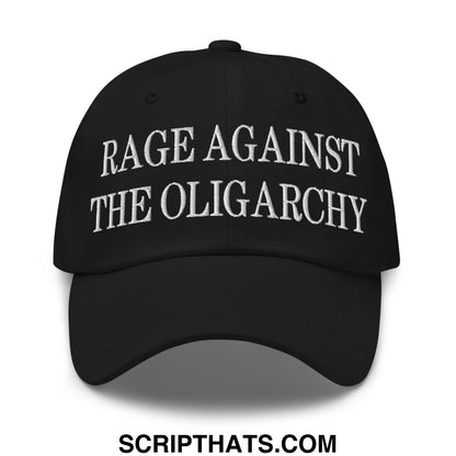 Rage Against The Oligarchy Embroidered Unstructured Dad Hat Black