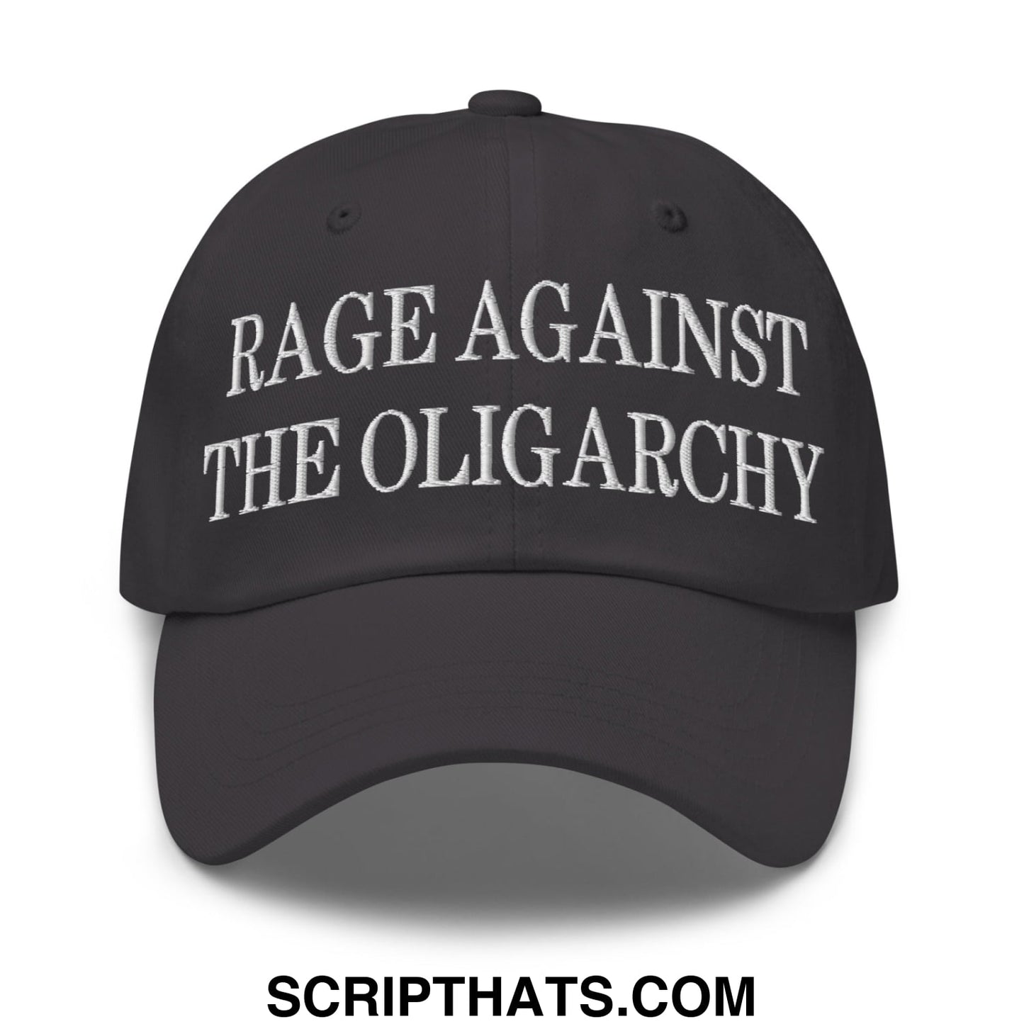 Rage Against The Oligarchy Embroidered Unstructured Dad Hat Dark Grey