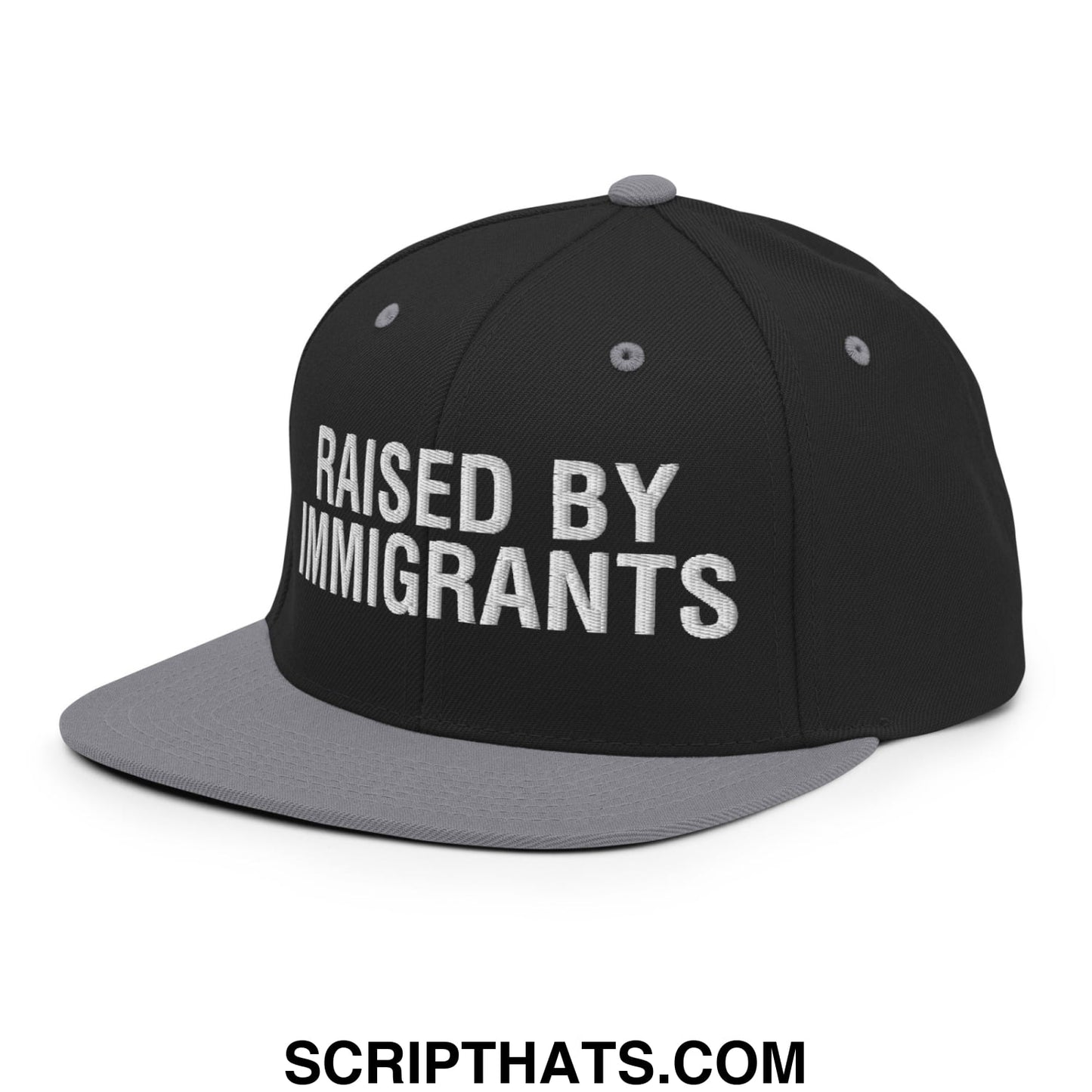 Raised By Immigrants Embroidered Flat Bill Brim Snapback Hat Black Silver