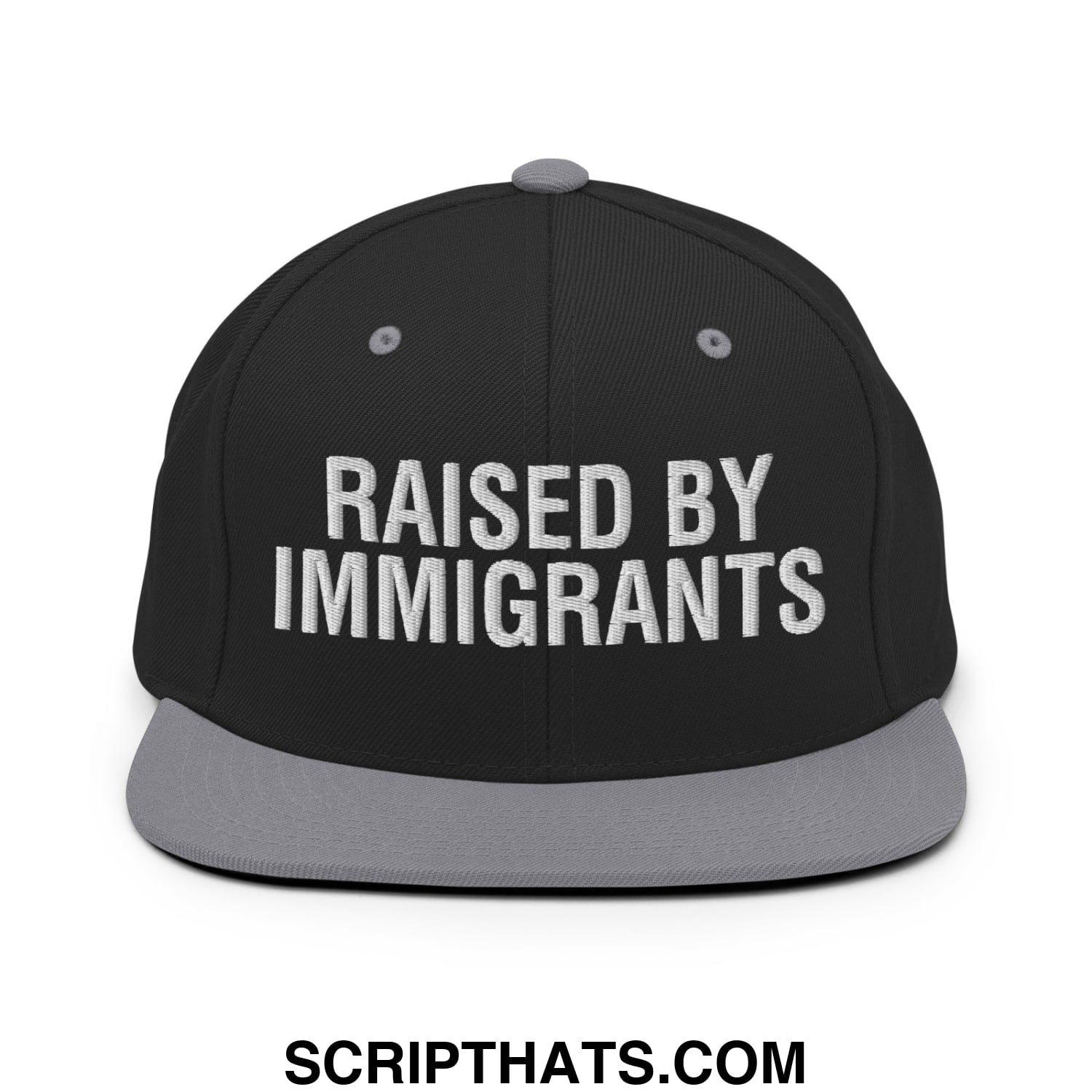Raised By Immigrants Embroidered Flat Bill Brim Snapback Hat Black Silver