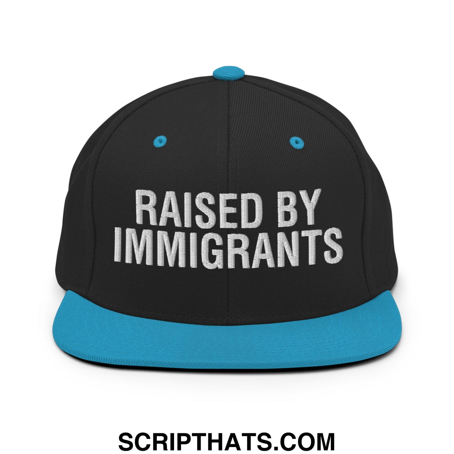 Raised By Immigrants Embroidered Flat Bill Brim Snapback Hat Black Teal