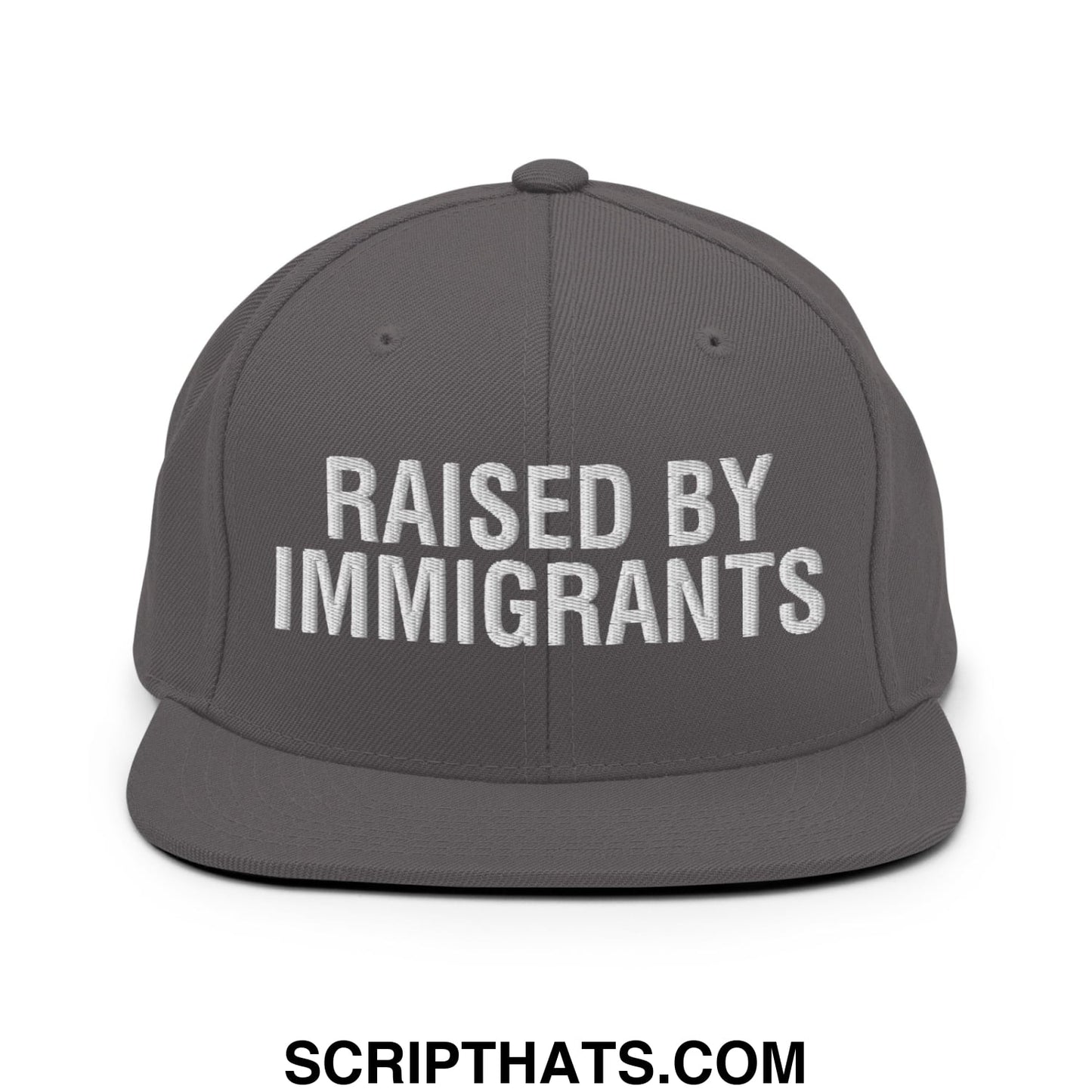 Raised By Immigrants Embroidered Flat Bill Brim Snapback Hat Dark Grey