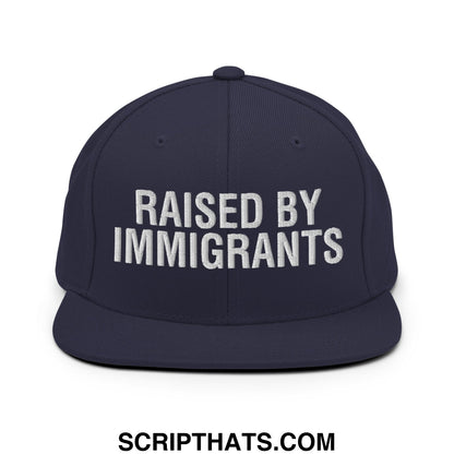 Raised By Immigrants Embroidered Flat Bill Brim Snapback Hat Navy