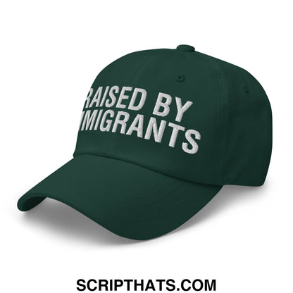 Raised By Immigrants Embroidered Unstructured Dad Hat Spruce