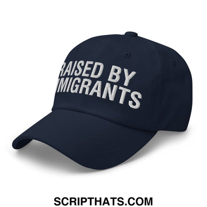 Raised By Immigrants Embroidered Unstructured Dad Hat Navy