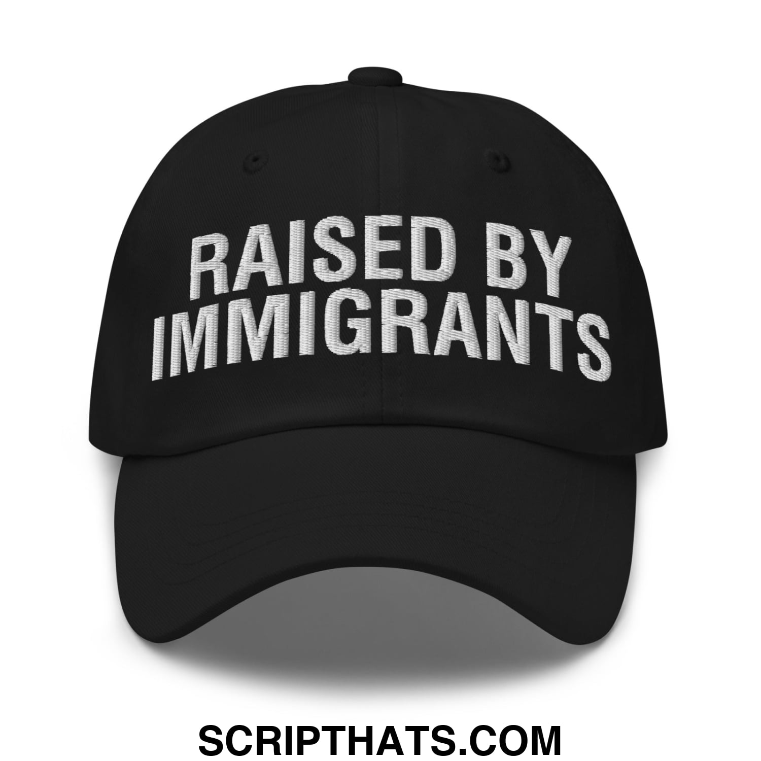 Raised By Immigrants Embroidered Unstructured Dad Hat Black