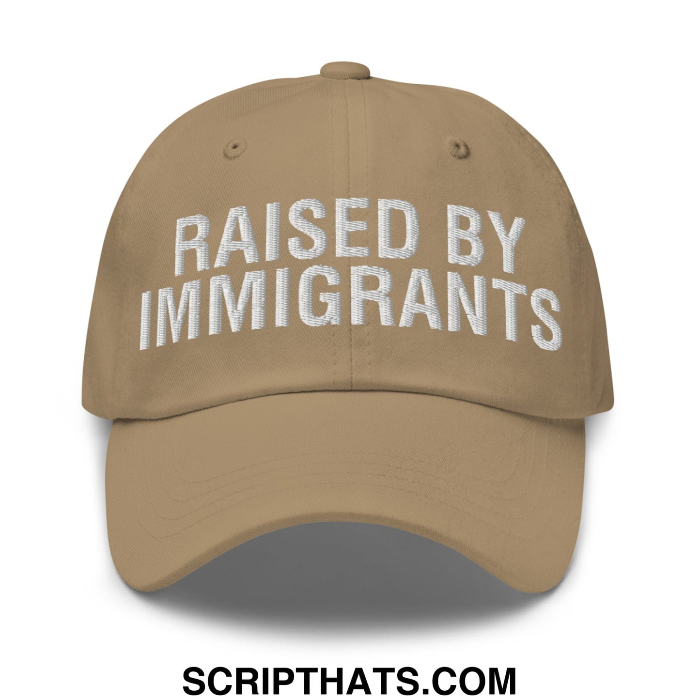 Raised By Immigrants Embroidered Unstructured Dad Hat Khaki