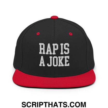 Rap is a Joke Snapback Hat Black Red