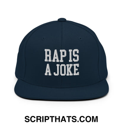 Rap is a Joke Snapback Hat Dark Navy