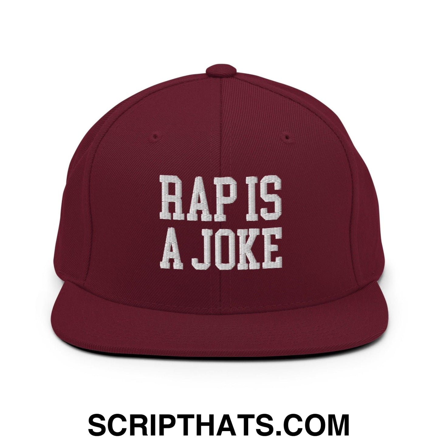 Rap is a Joke Snapback Hat Maroon