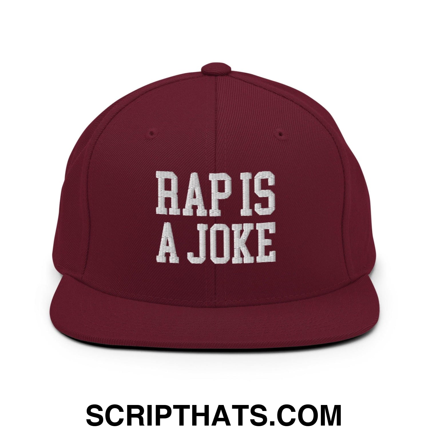 Rap is a Joke Snapback Hat Maroon