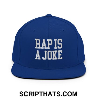 Rap is a Joke Snapback Hat Royal Blue