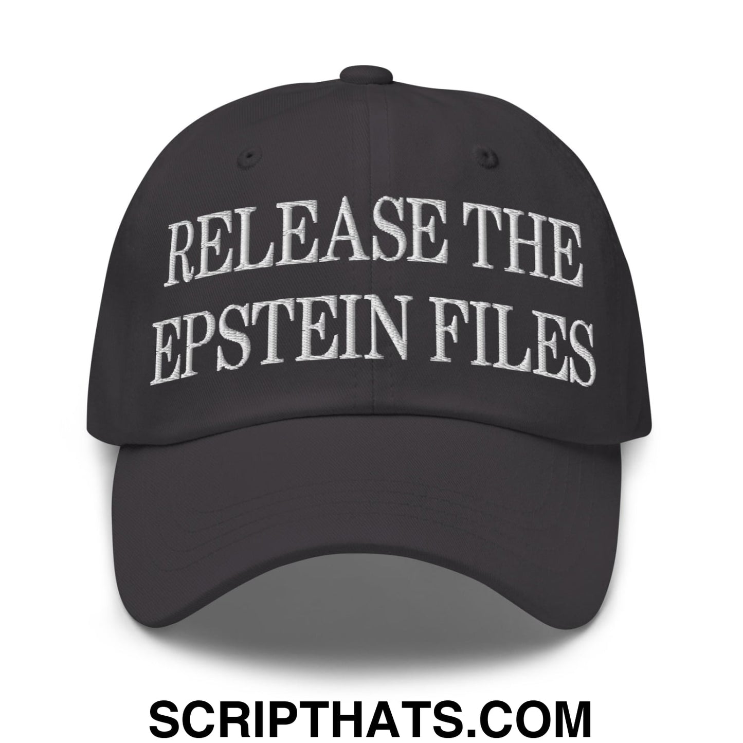 Release The Epstein Files Embroidered Unstructured Dad Hat Dark Grey