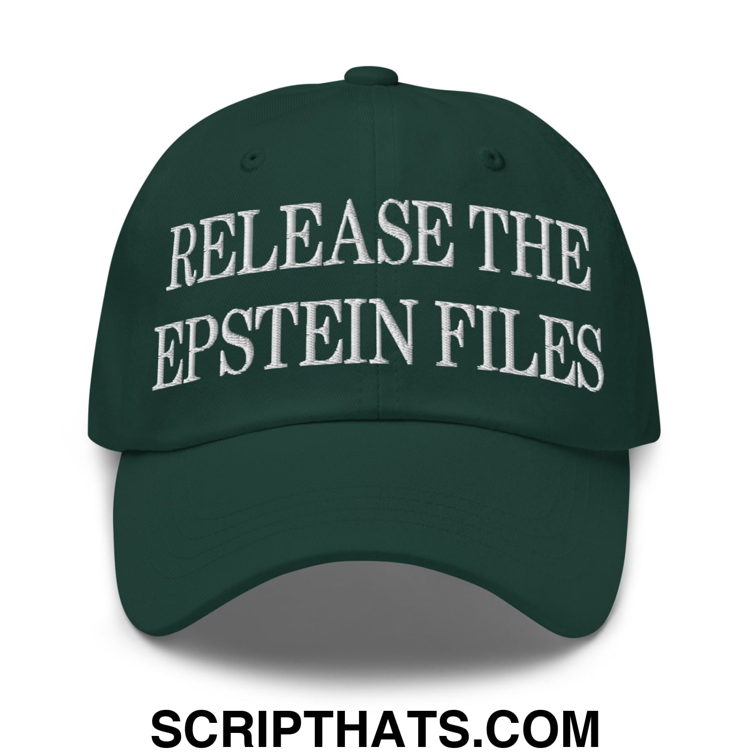 Release The Epstein Files Embroidered Unstructured Dad Hat Spruce