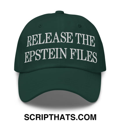 Release The Epstein Files Embroidered Unstructured Dad Hat Spruce