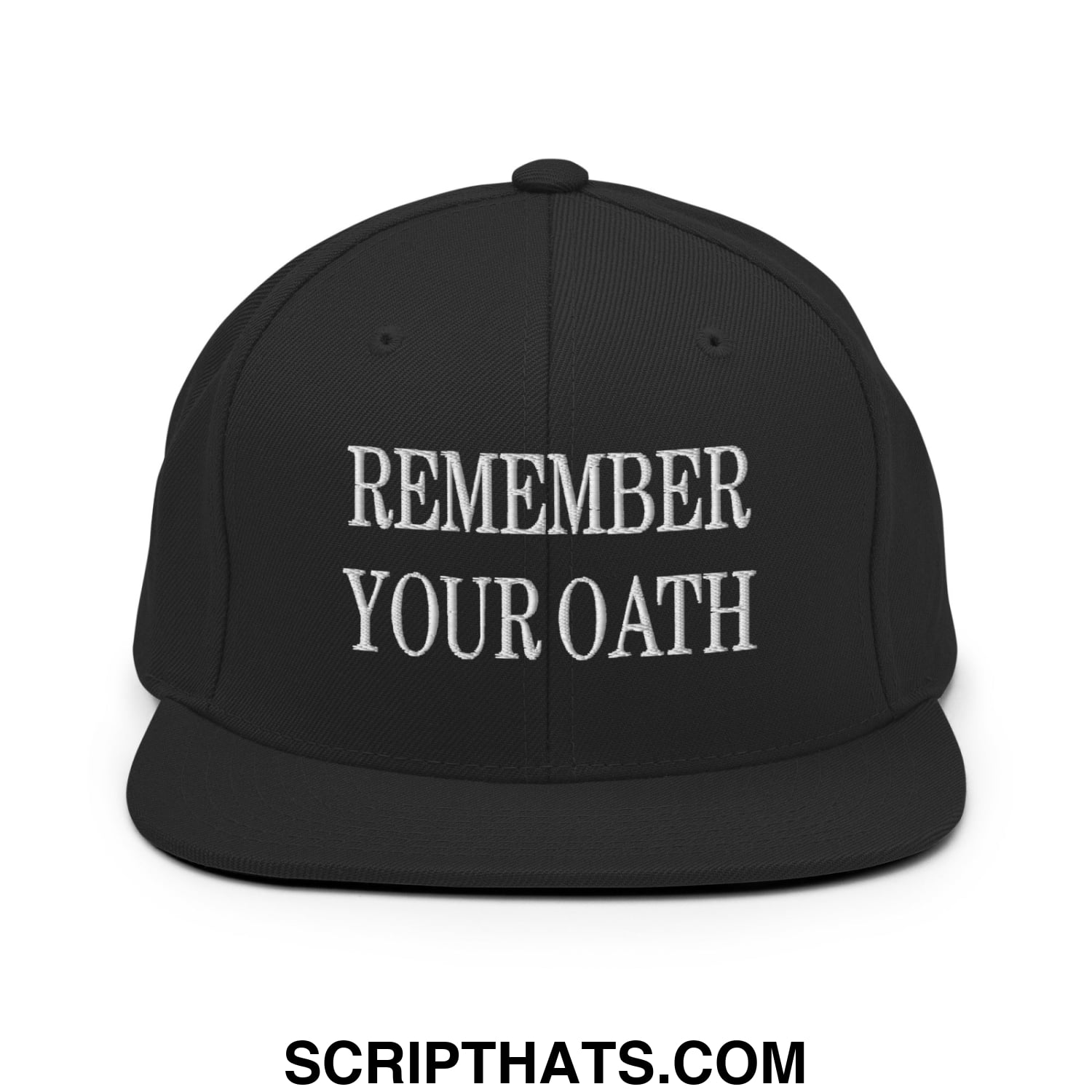 Black flat bill snapback hat with white embroidered remember your oath text in a bold streetwear style