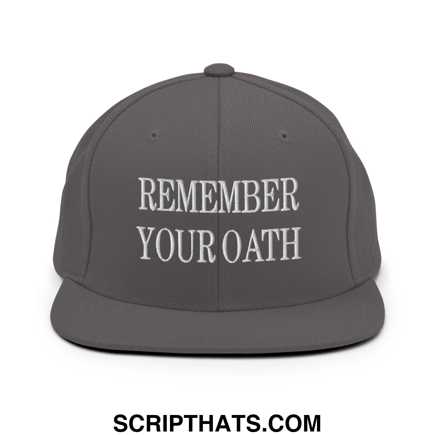 Gray snapback hat with white embroidered remember your oath text and flat bill brim for casual wear