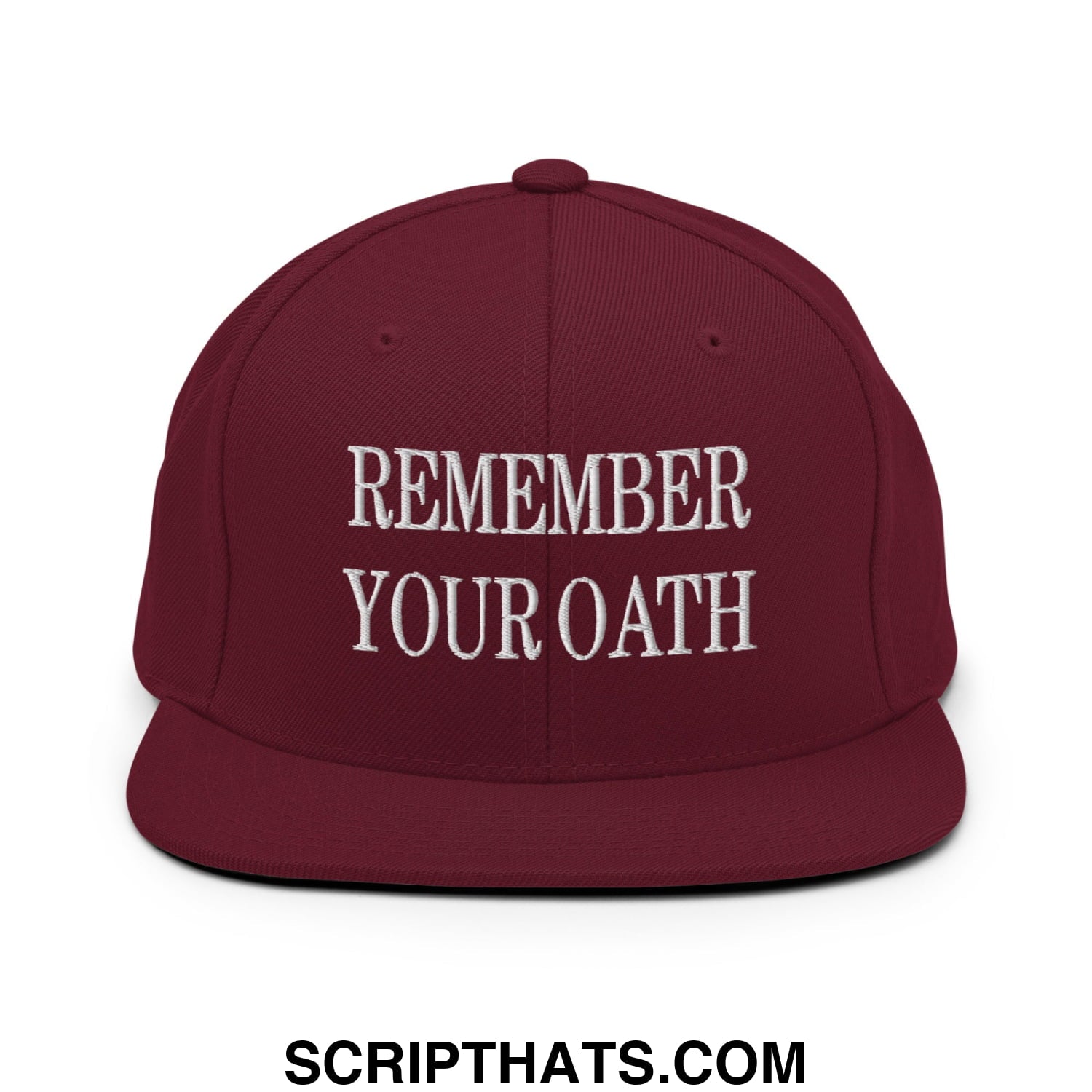 Maroon remember your oath embroidered flat bill snapback hat with white text and adjustable closure