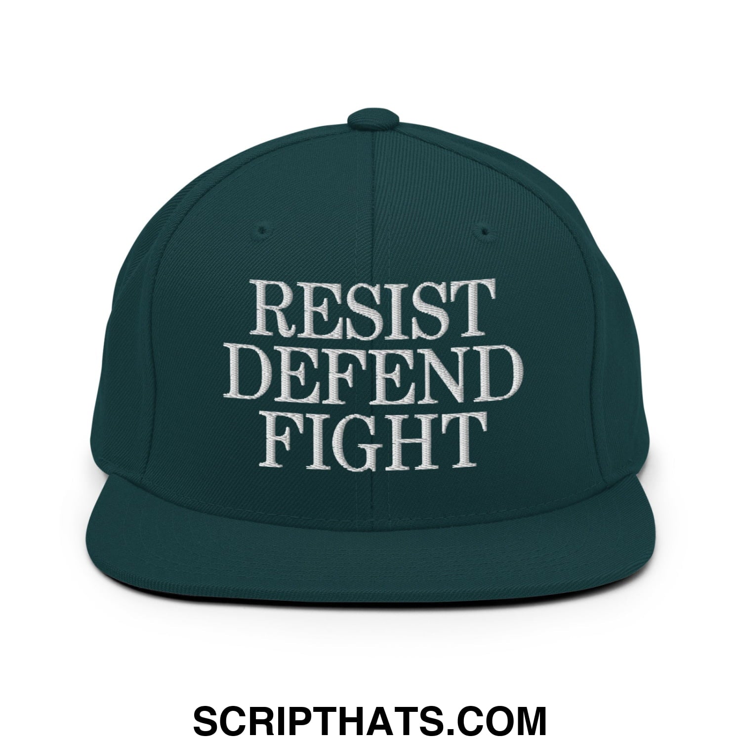 Dark green snapback hat with white embroidered resist defend fight text and flat bill brim design