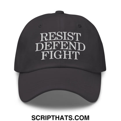 Resist Defend Fight Embroidered Unstructured Dad Hat Dark Grey