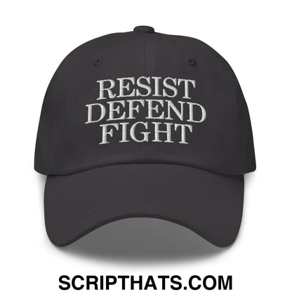 Resist Defend Fight Embroidered Unstructured Dad Hat Dark Grey